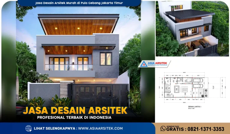 Jasa Desain Arsitek Murah di Pulo Gebang Jakarta Timur