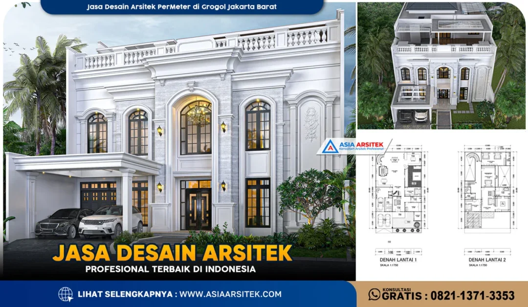 Jasa Desain Arsitek PerMeter di Grogol Jakarta Barat