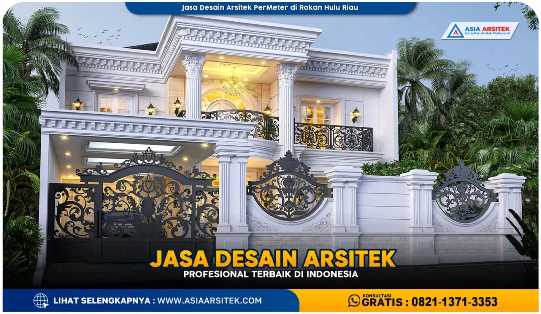 Jasa Desain Arsitek PerMeter di Rokan Hulu Riau