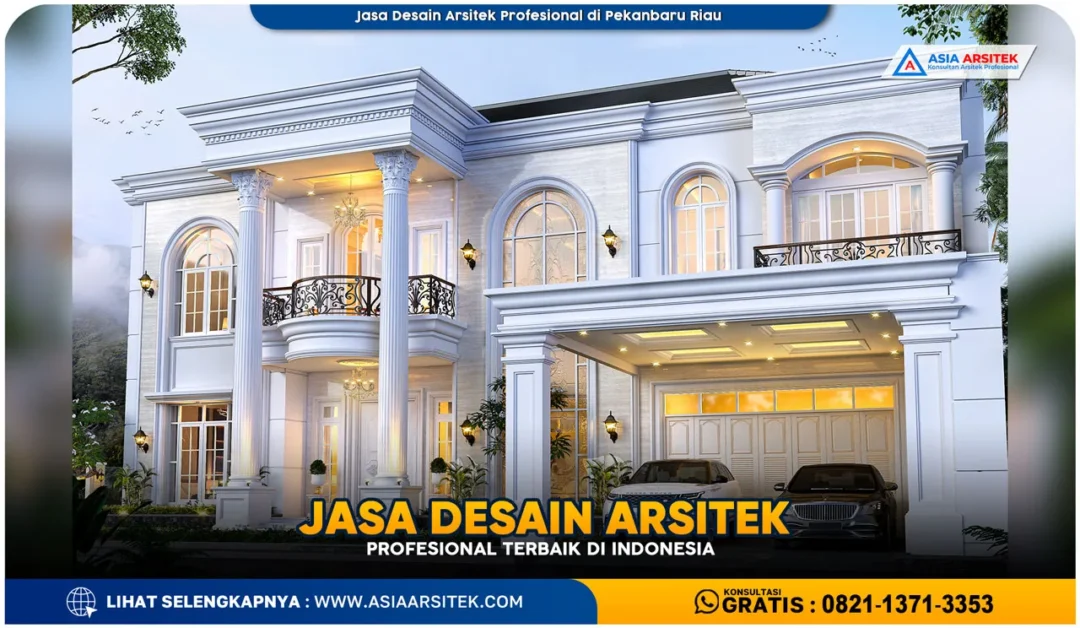 Jasa Desain Arsitek Profesional di Pekanbaru Riau