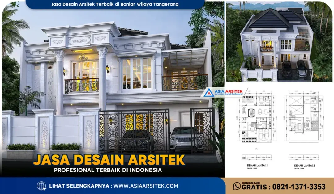 Jasa Desain Arsitek Terbaik di Banjar Wijaya Tangerang