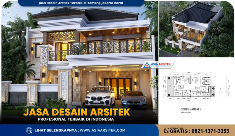 Jasa Desain Arsitek Terbaik di Tomang Jakarta Barat