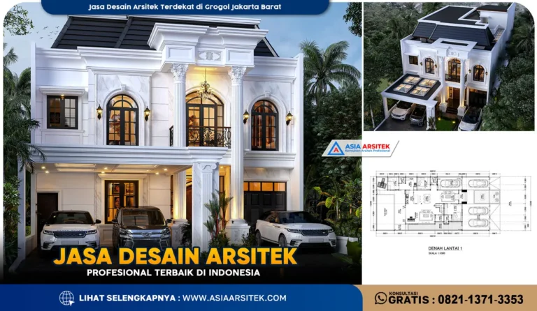 Jasa Desain Arsitek Terdekat di Grogol Jakarta Barat