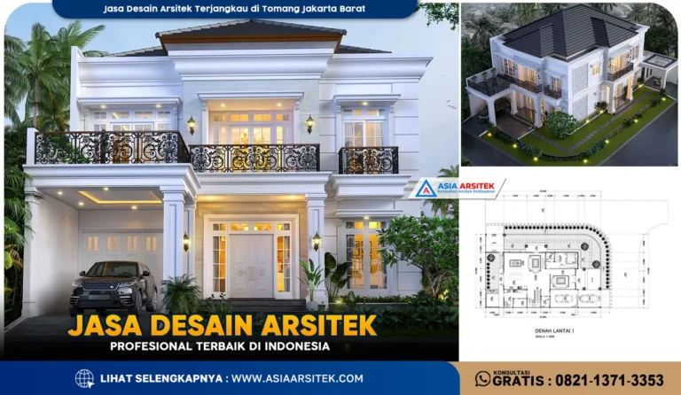 Jasa Desain Arsitek Terjangkau di Tomang Jakarta Barat