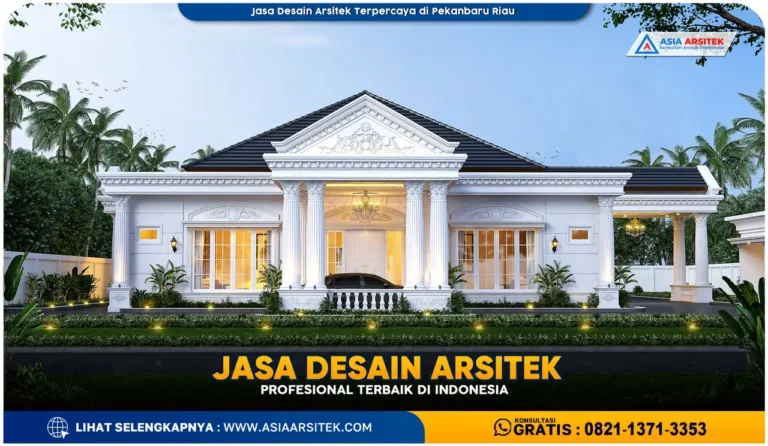 Jasa Desain Arsitek Terpercaya di Pekanbaru Riau