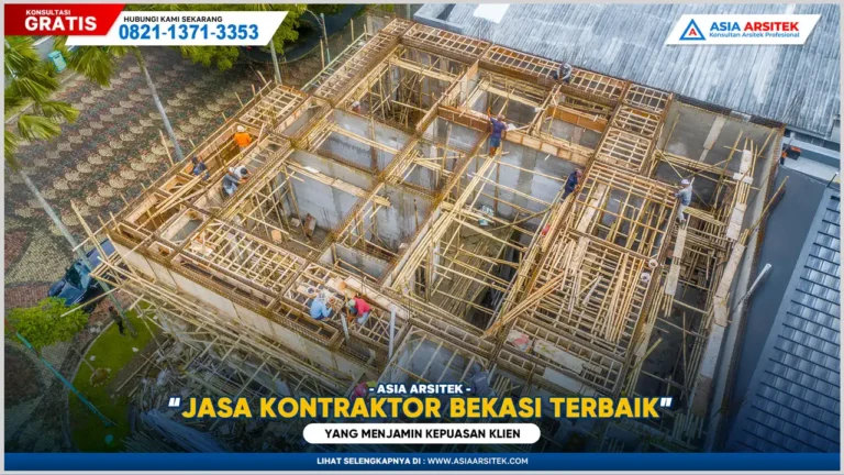Jasa Kontraktor Bangunan Bekasi Terbaik yang Menjamin Kepuasan Klien