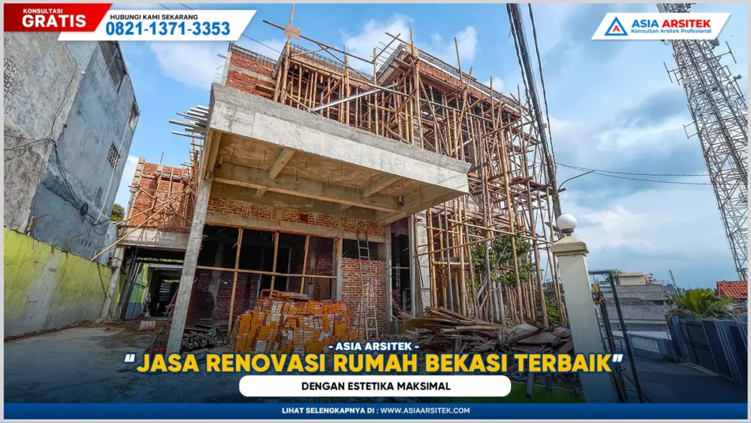 Jasa Renovasi Rumah Bekasi Terbaik dengan Estetika Maksimal