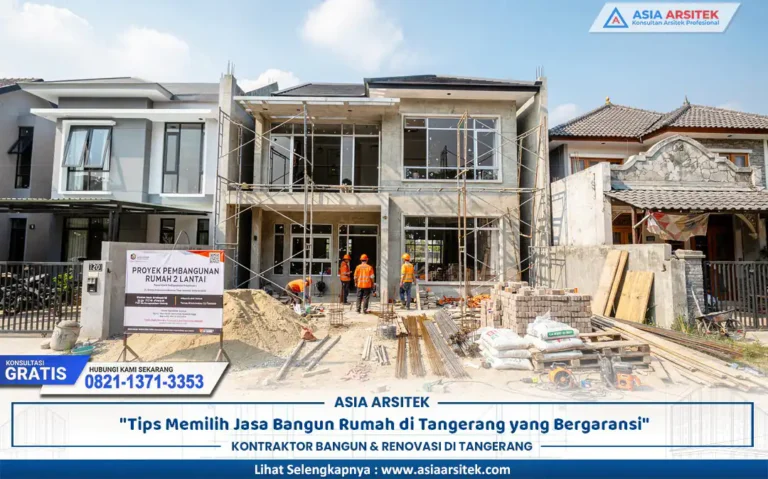 layanan Jasa Bangun Rumah Tangerang Bergaransi pada proyek pembangunan rumah modern