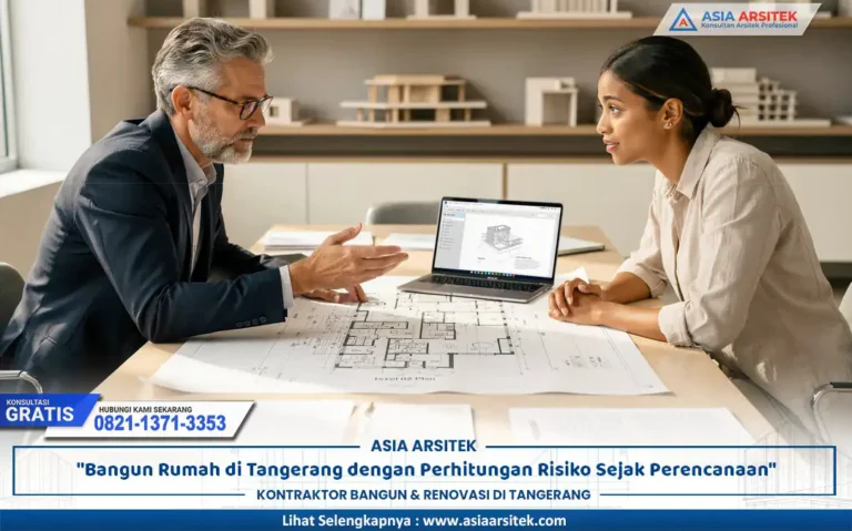 perencanaan risiko rumah Tangerang untuk memastikan pembangunan aman dan terkontrol