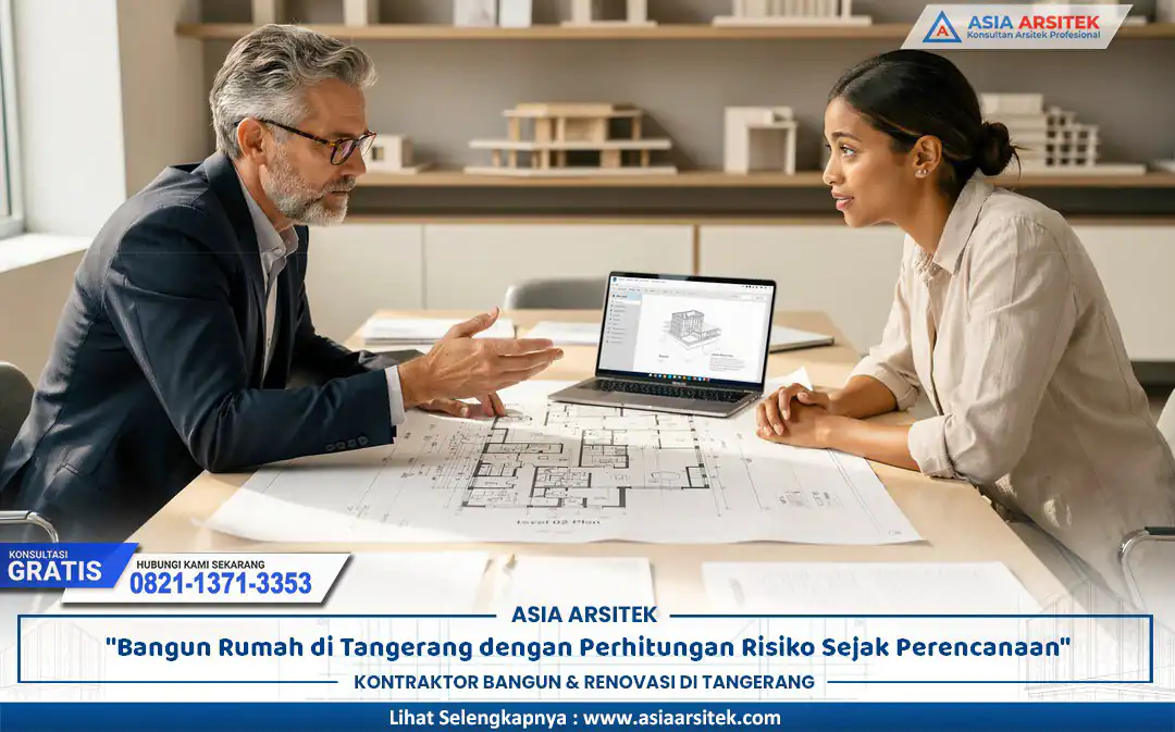 perencanaan risiko rumah Tangerang untuk memastikan pembangunan aman dan terkontrol