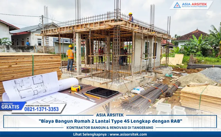 biaya rumah 2 lantai type 45 untuk pembangunan hunian dua lantai modern