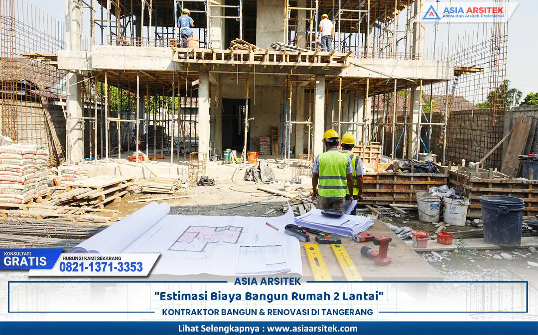 Estimasi Biaya Bangun Rumah 2 Lantai untuk proyek hunian modern tahun 2026
