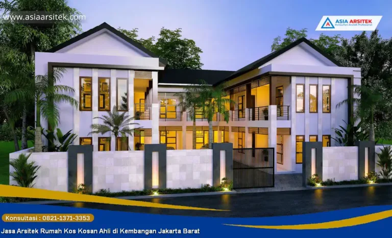 Jasa Arsitek Rumah Kos Kosan Ahli di Kembangan Jakarta Barat