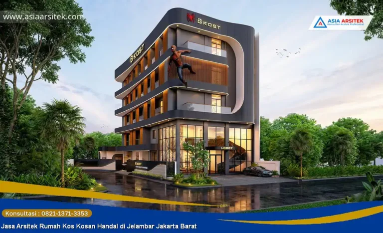 Jasa Arsitek Rumah Kos Kosan Handal di Jelambar Jakarta Barat