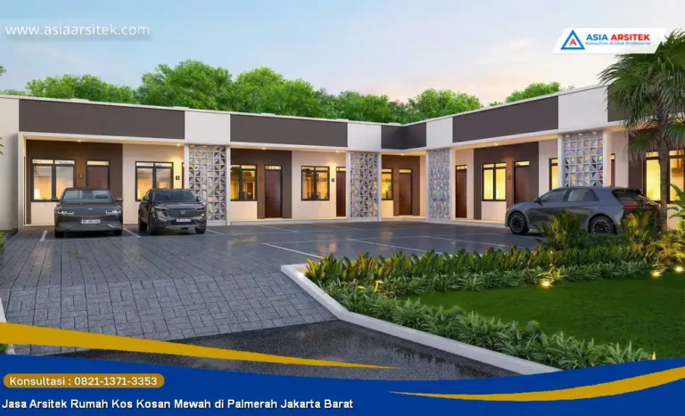 Jasa Arsitek Rumah Kos Kosan Mewah di Palmerah Jakarta Barat