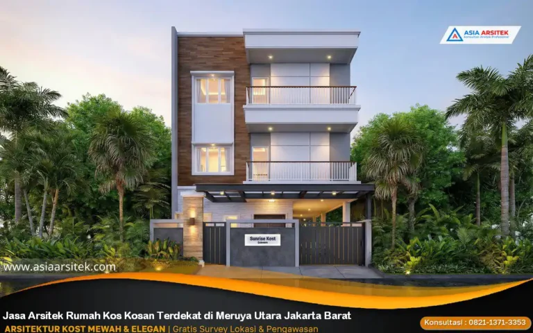 Jasa Arsitek Rumah Kos Kosan Terdekat di Meruya Utara Jakarta Barat