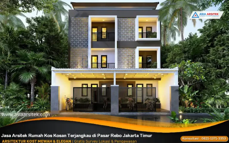 Jasa Arsitek Rumah Kos Kosan Terjangkau di Pasar Rebo Jakarta Timur
