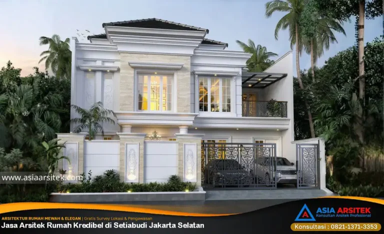 Jasa Arsitek Rumah Kredibel di Setiabudi Jakarta Selatan