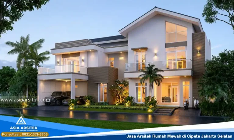 Jasa Arsitek Rumah Mewah di Cipete Jakarta Selatan