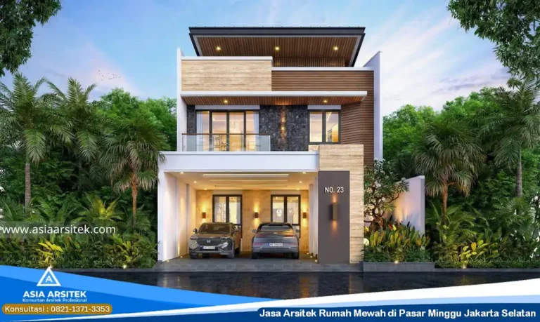 Jasa Arsitek Rumah Mewah di Pasar Minggu Jakarta Selatan