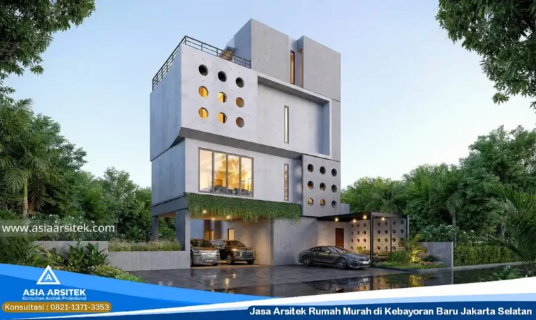 Jasa Arsitek Rumah Murah di Kebayoran Baru Jakarta Selatan
