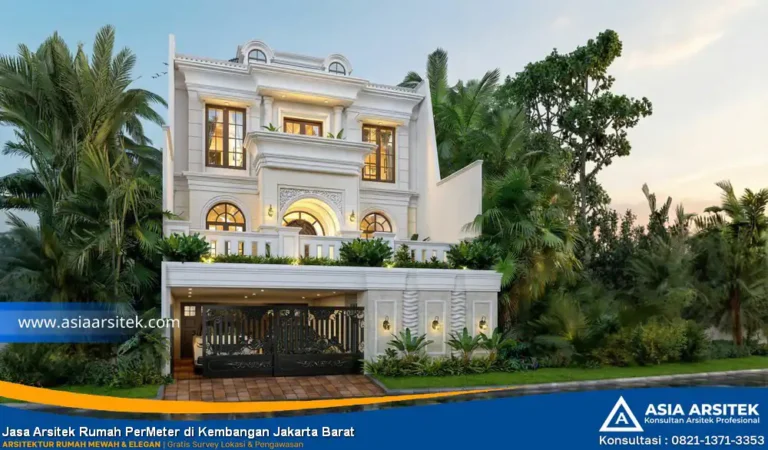 Jasa Arsitek Rumah PerMeter di Kembangan Jakarta Barat