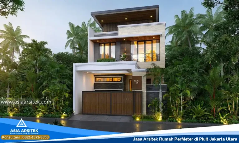 Jasa Arsitek Rumah PerMeter di Pluit Jakarta Utara