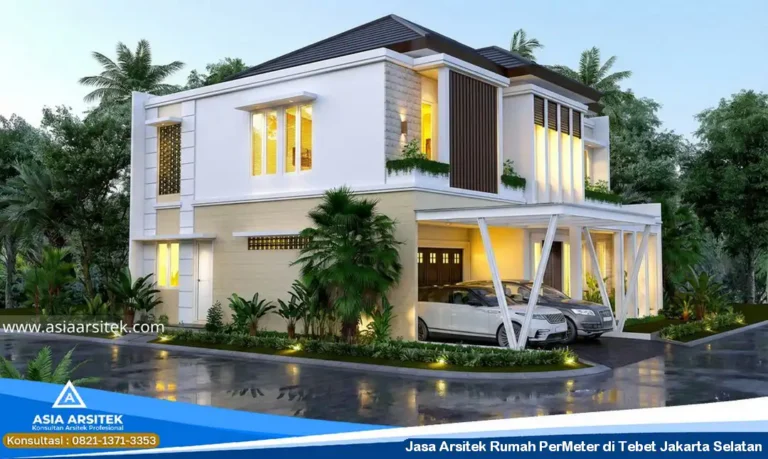 Jasa Arsitek Rumah PerMeter di Tebet Jakarta Selatan