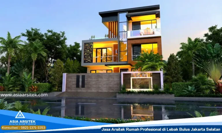 Jasa Arsitek Rumah Profesional di Lebak Bulus Jakarta Selatan
