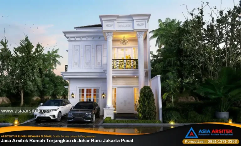 Jasa Arsitek Rumah Terjangkau di Johar Baru Jakarta Pusat
