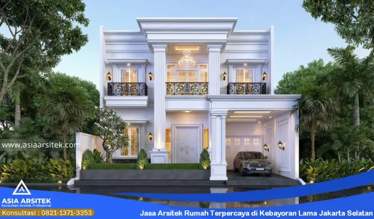 Jasa Arsitek Rumah Terpercaya di Kebayoran Lama Jakarta Selatan
