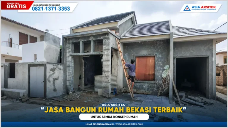 Jasa Bangun Rumah Bekasi Terbaik untuk Semua Konsep Rumah