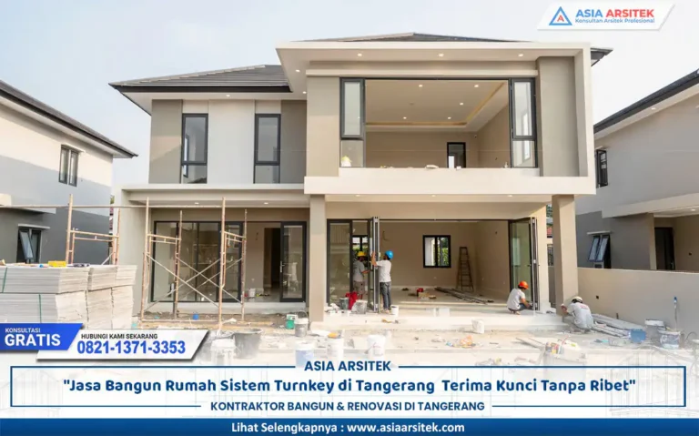Jasa Bangun Rumah Sistem Turnkey di Tangerang dengan proses terintegrasi dan hasil siap huni