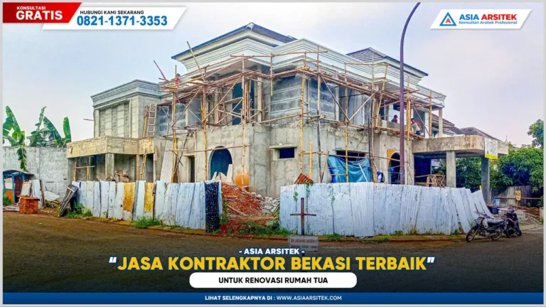 Jasa Kontraktor Bangunan Bekasi Terbaik untuk Renovasi Rumah Tua