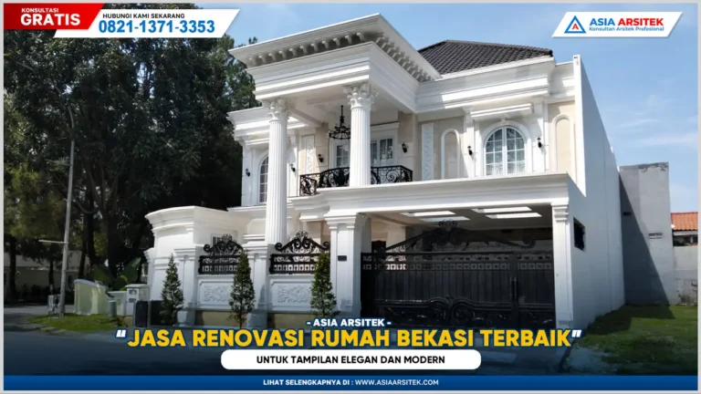 Jasa Renovasi Rumah Bekasi Terbaik untuk Tampilan Elegan dan Modern