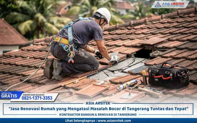 jasa renovasi rumah atasi bocor Tangerang dengan perbaikan atap dan plafon