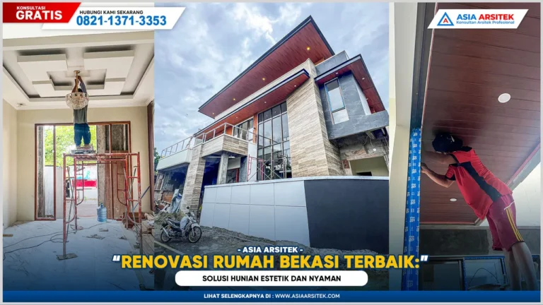 Renovasi Rumah Bekasi Terbaik: Solusi Hunian Estetik dan Nyaman