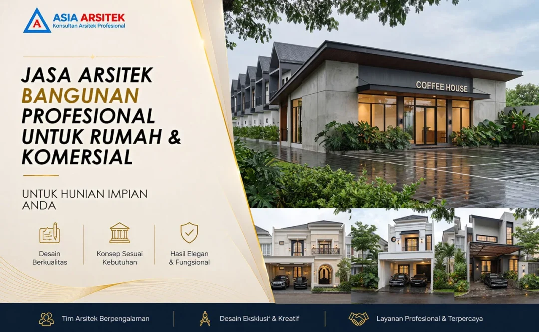 Jasa Arsitek Bangunan Profesional untuk Rumah dan Komersial