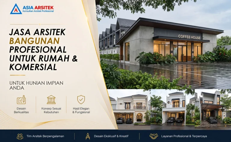 Jasa Arsitek Bangunan Profesional untuk Rumah dan Komersial
