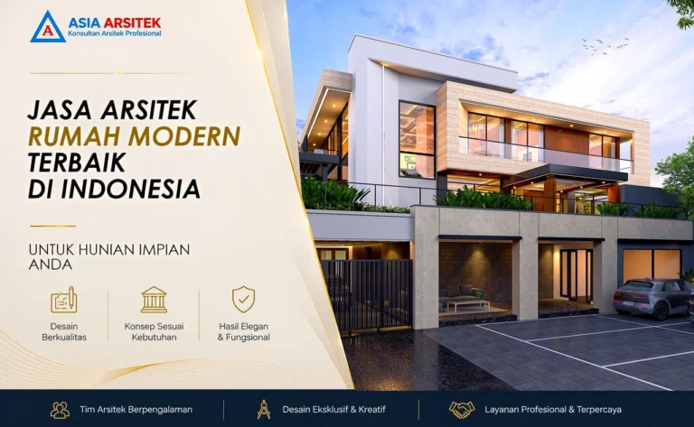 Jasa Arsitek Rumah Modern Terbaik di Indonesia