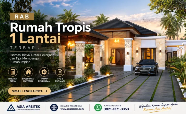 RAB Rumah Tropis 1 Lantai Terbaru